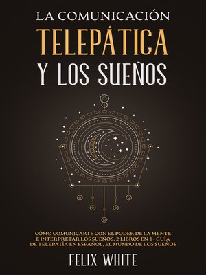 cover image of La Comunicación Telepática y los Sueños